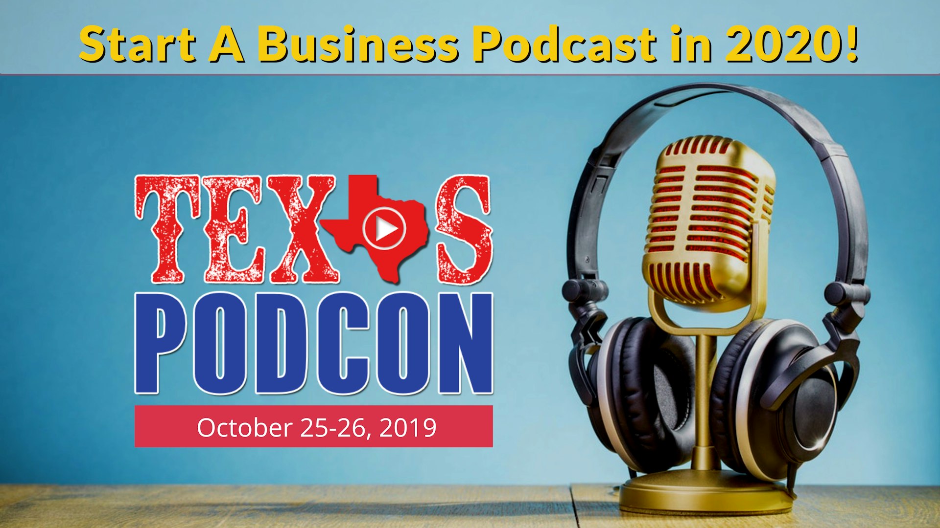 Shhhh….TexasPodCon is Coming!